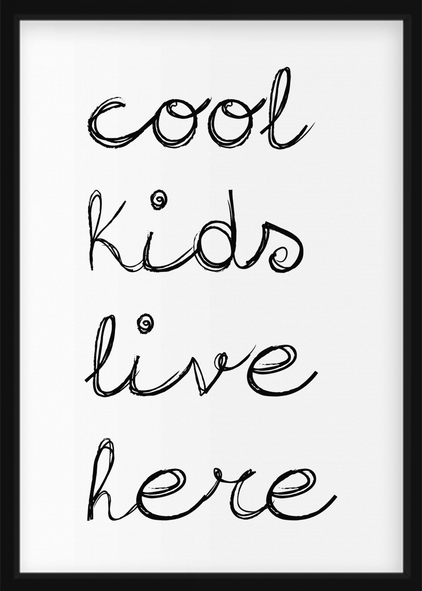 AFFISCH - Cool kids live here