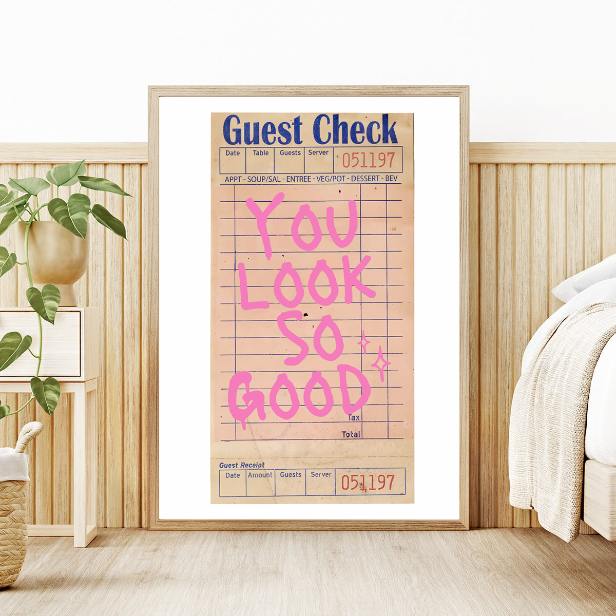 Affisch – YOU LOOK SO GOOD
