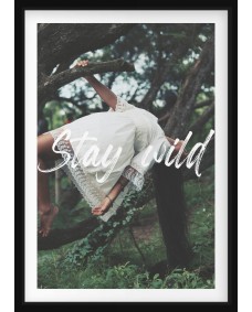 POSTER - Stay wild