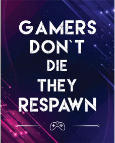 Affisch - Spelarcitat / Gamer's dont die they Respawn
