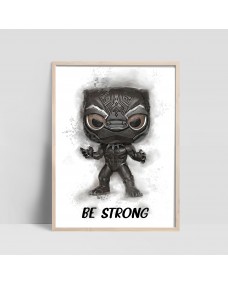 Poster - Black Panther / BE STRONG