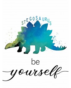Affisch - STEGOSAURUS / Be Yourself