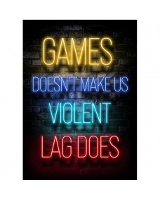 Poster - GAMES DOESN'T MAKE US VIOLENT