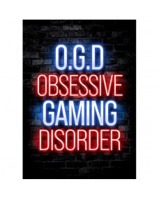 Poster - OBSESSIVE GAMING DISORDER