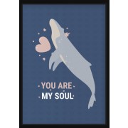 Affisch - Havsdjur , You are my soul