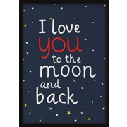 Poster - I Love you to the moon and back