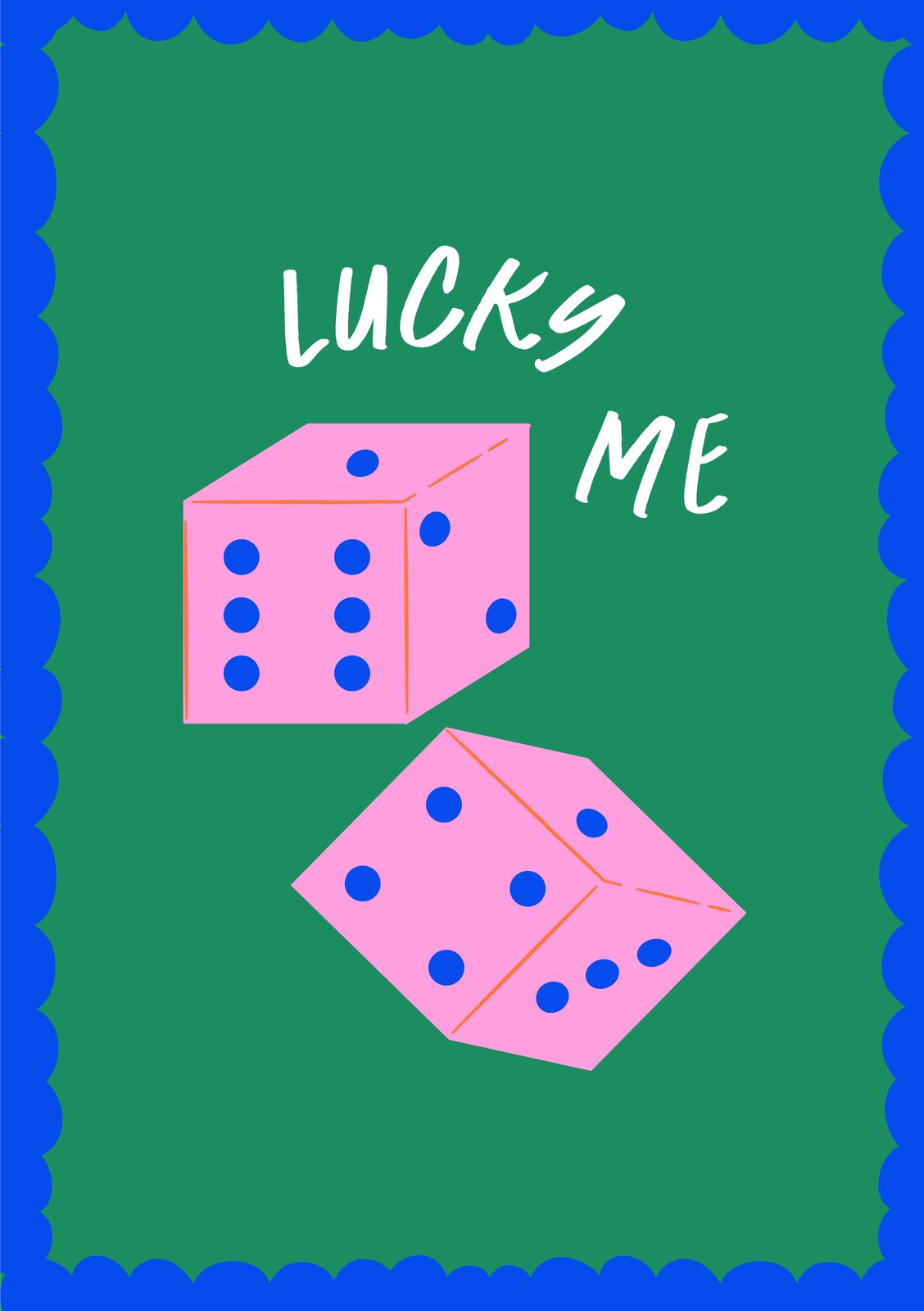 Poster - Lucky Me Dice