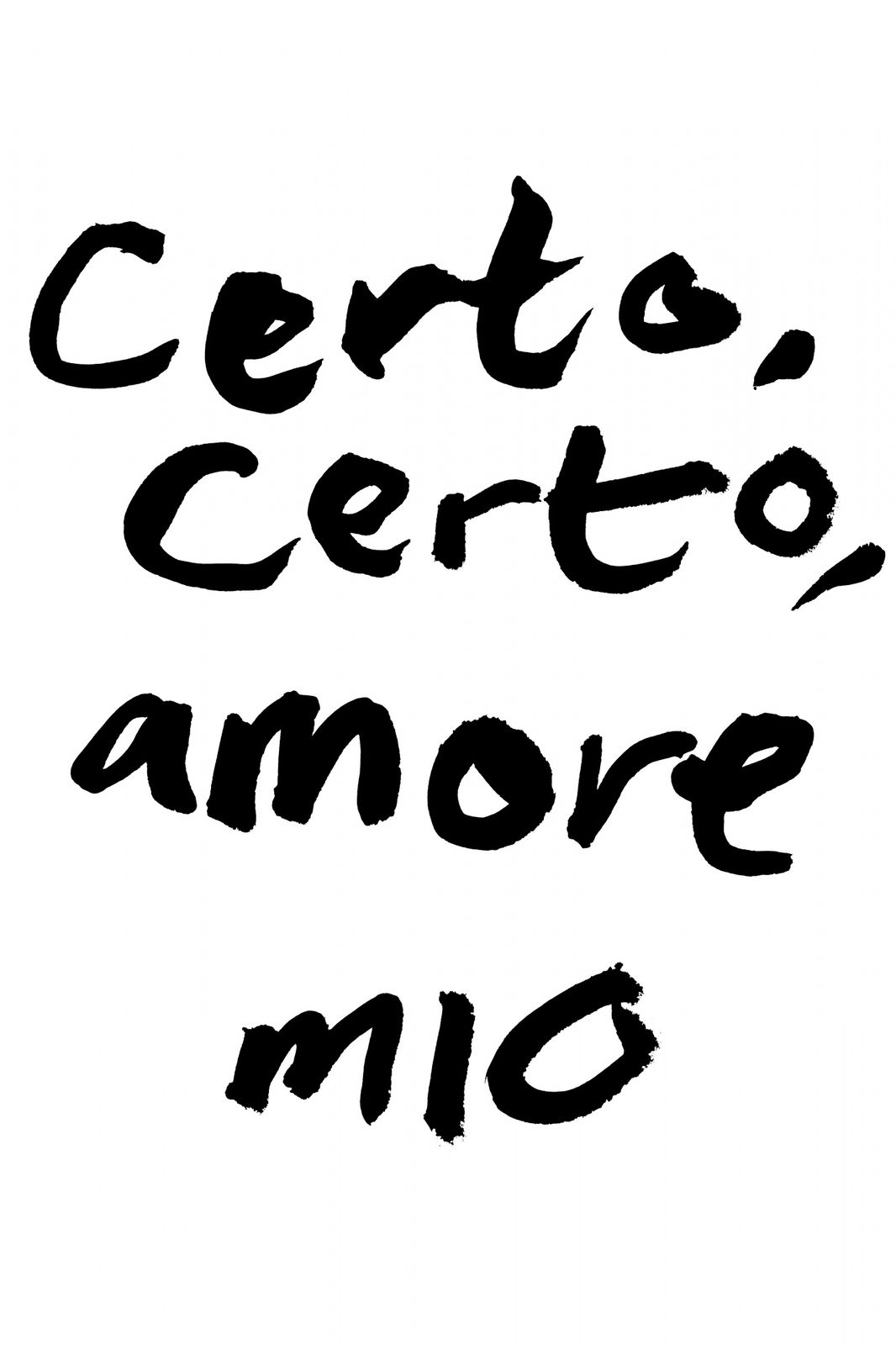 Affisch - Certo, Certo, Amore Mio