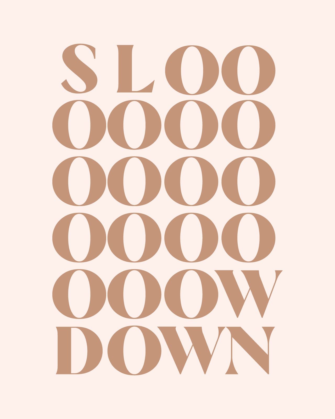 Poster - Slow Down