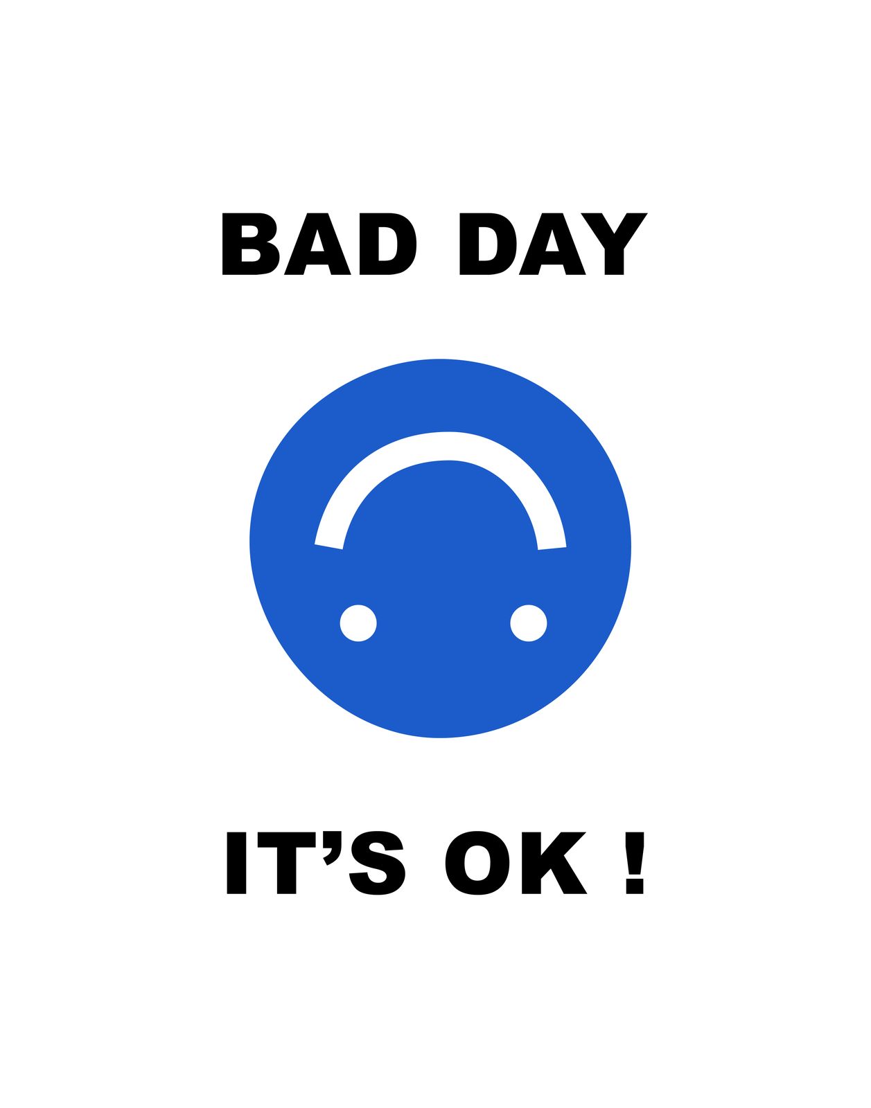 Poster - Dålig Dag Det Är Okej