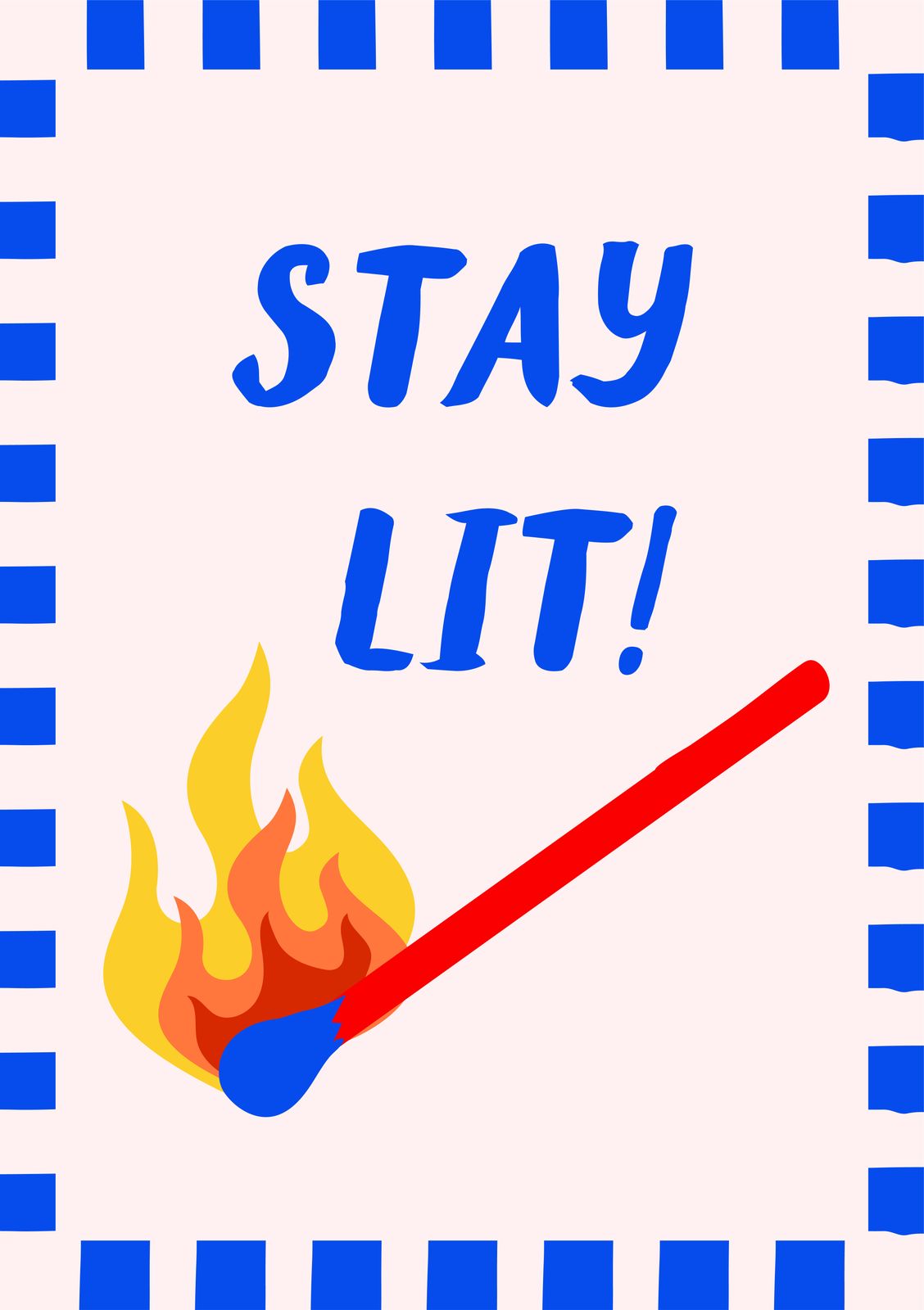 Poster - Stay Lit
