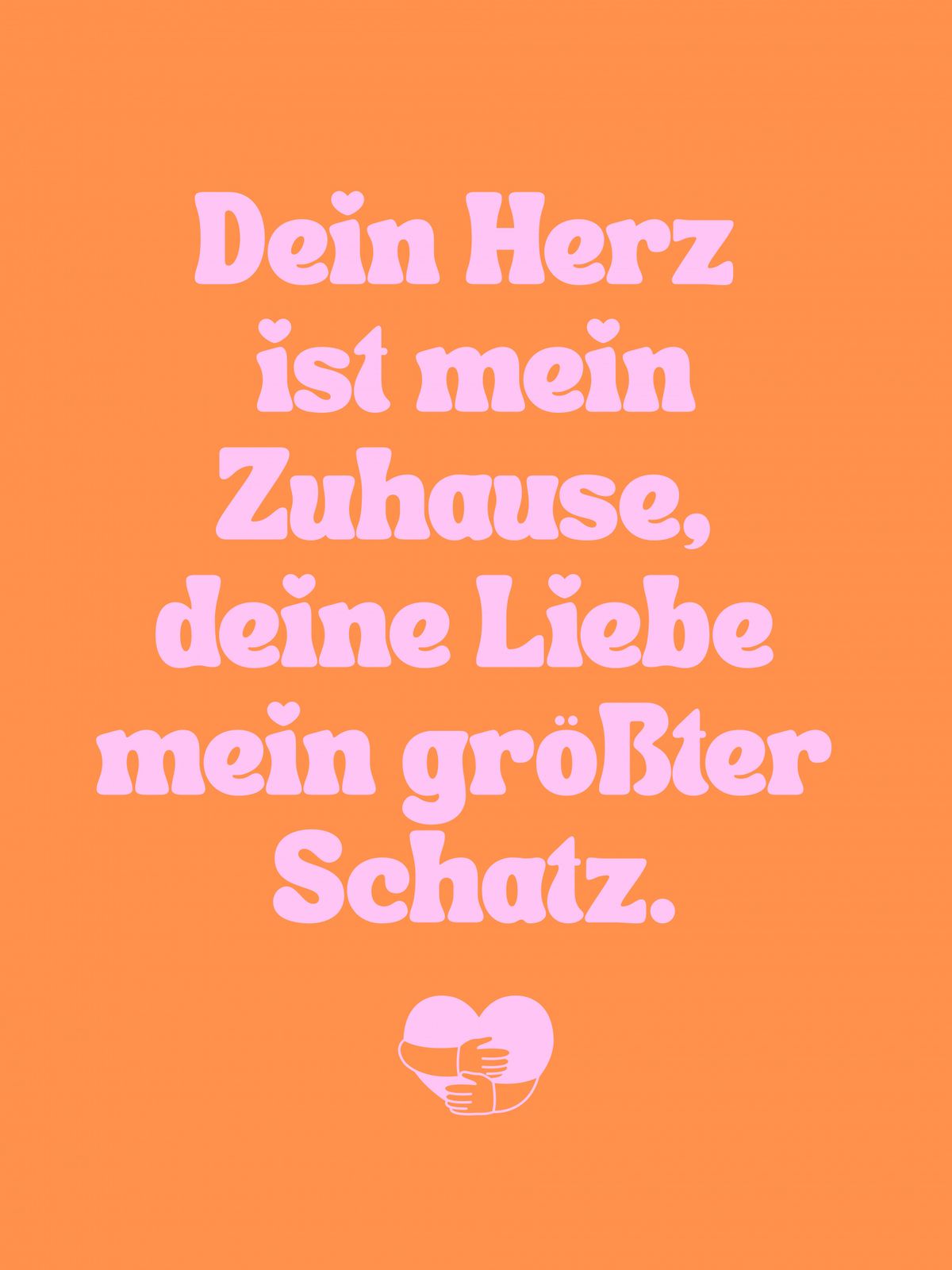 Poster - Dein Herz ist Mein Zuhause