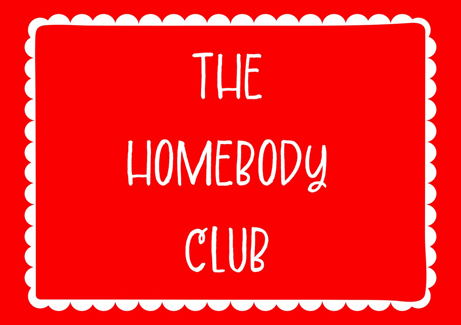 Affisch - The Homebody Club