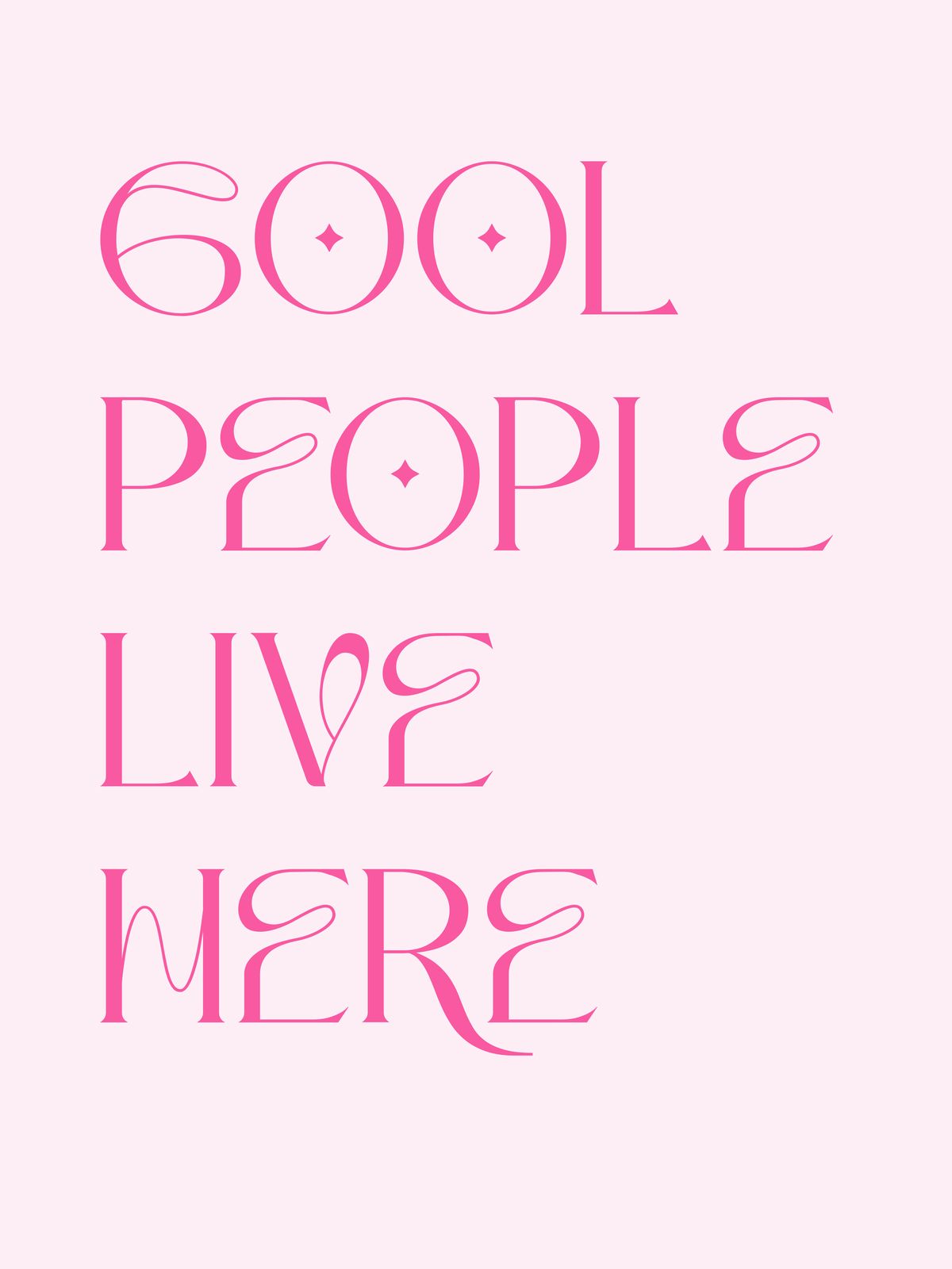 Poster - Cool People Bor Här