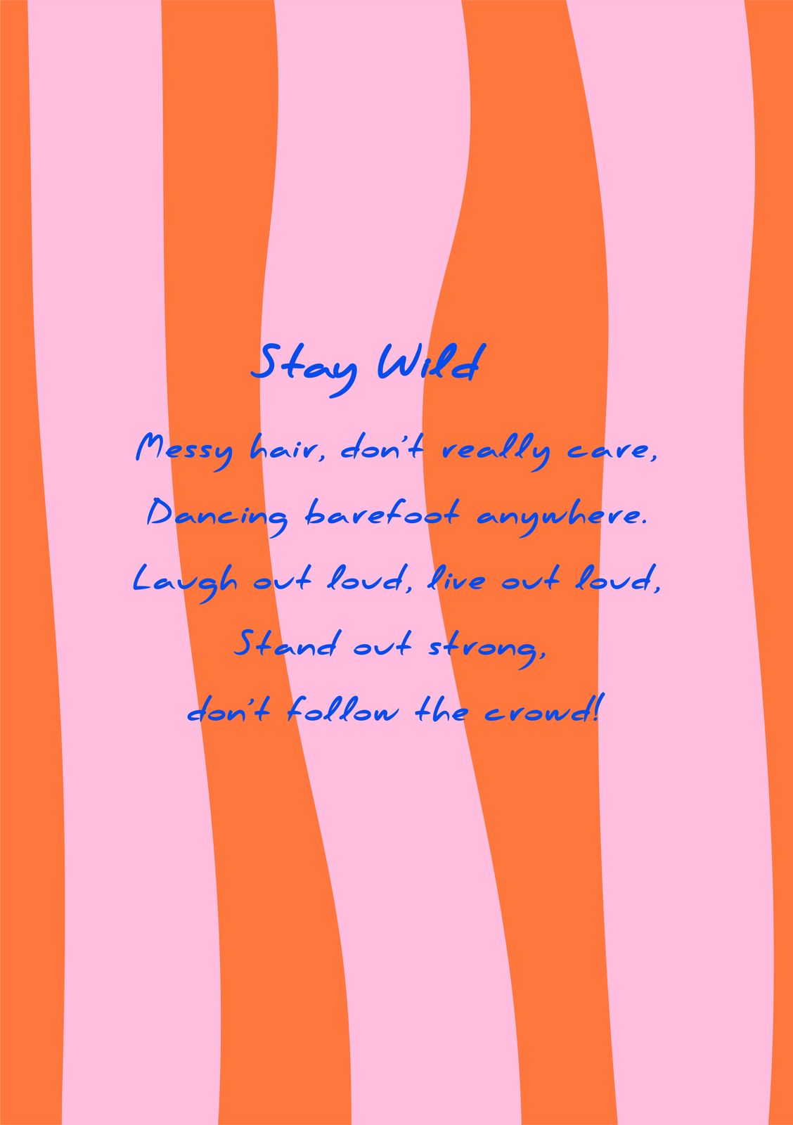 Poster - Stay Wild