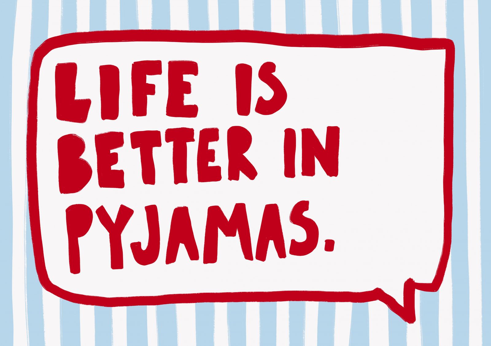 Poster - Livet är bättre / Pyjamas