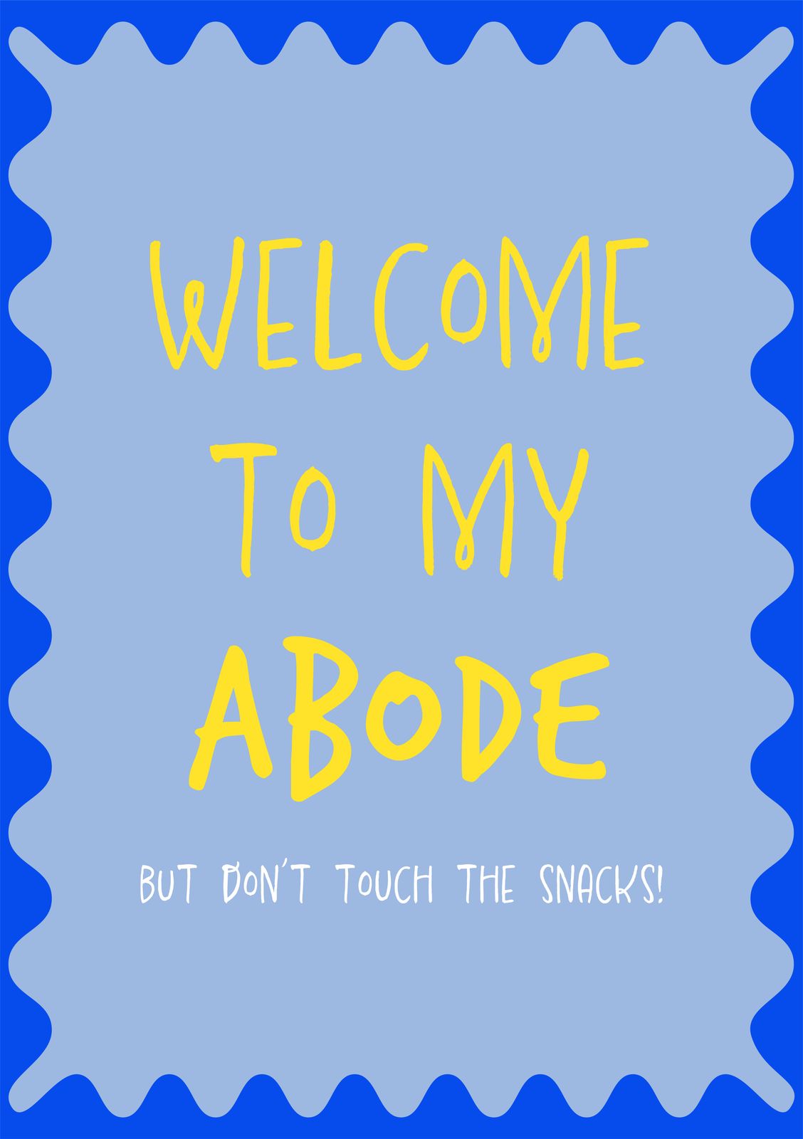 Poster - Welcome Abode