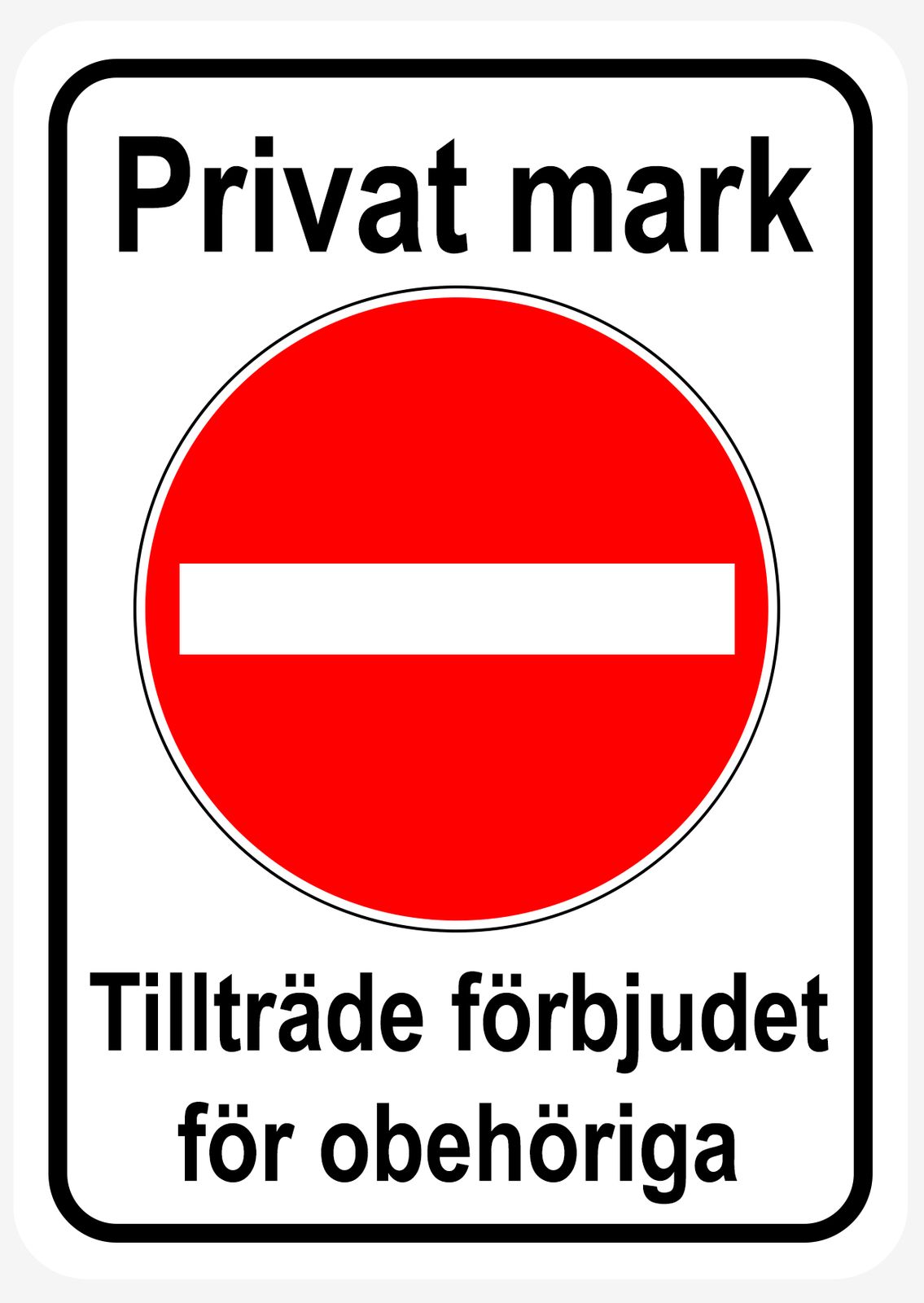 Sticker - Privat mark Tillträde förbjudet