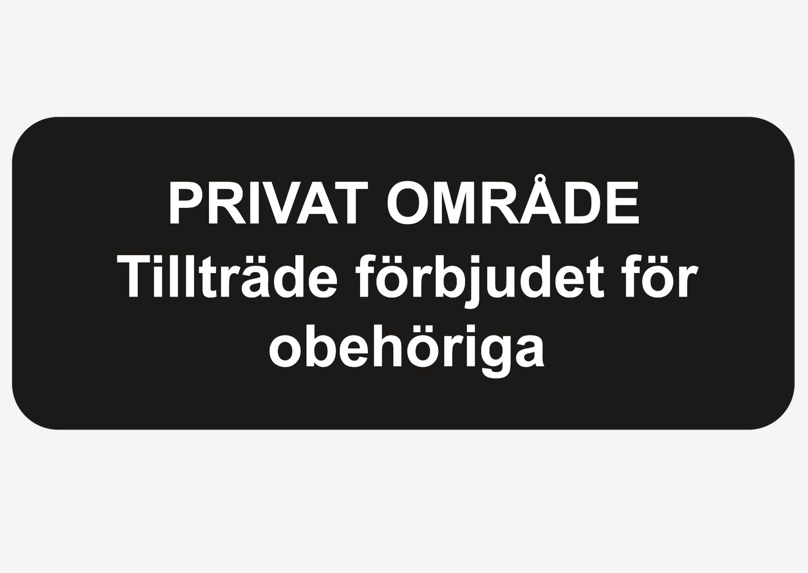 Sticker - Privat Område Ingen Tillträde