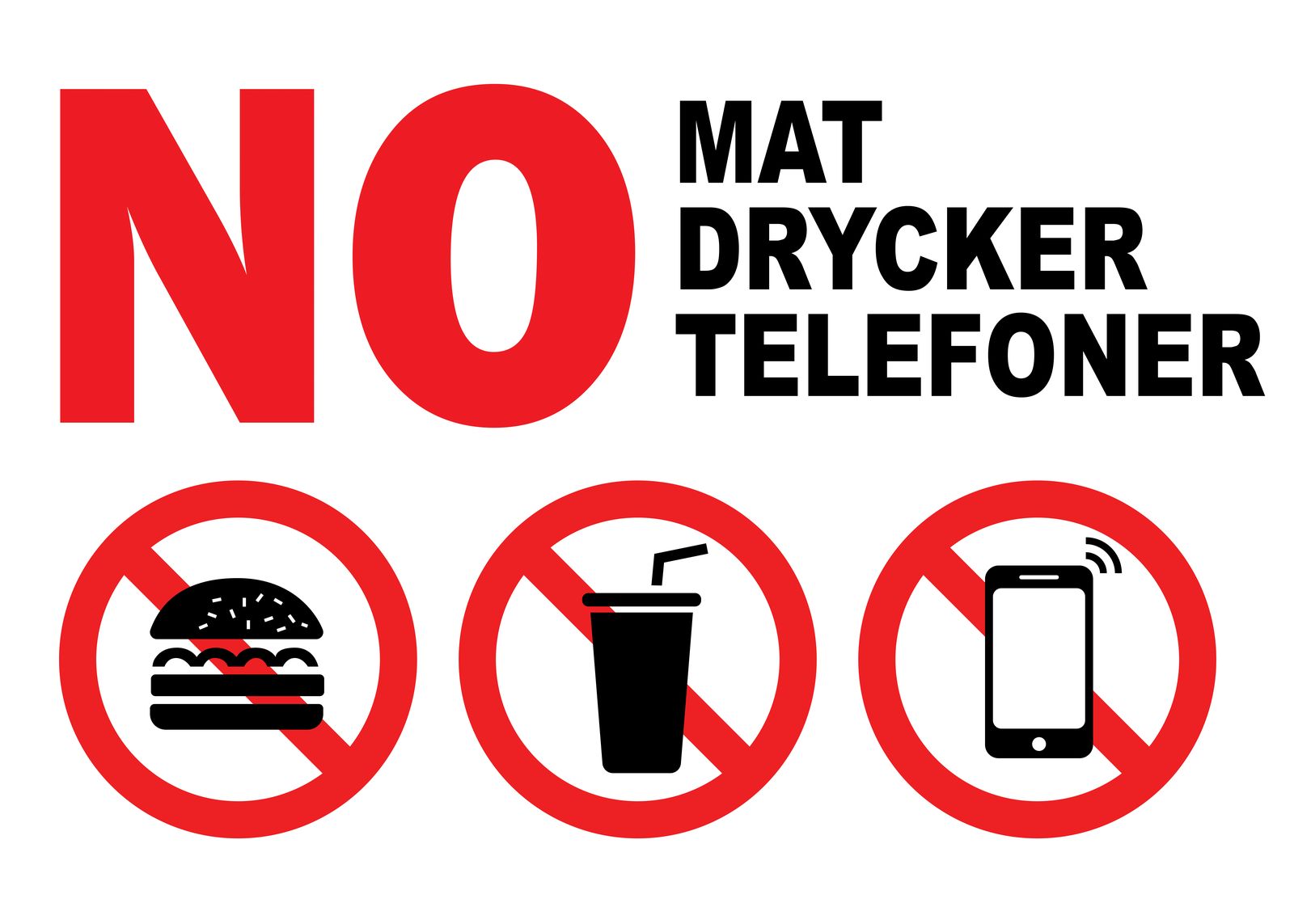 Klistermärke - Ingen Mat Drycker Telefoner
