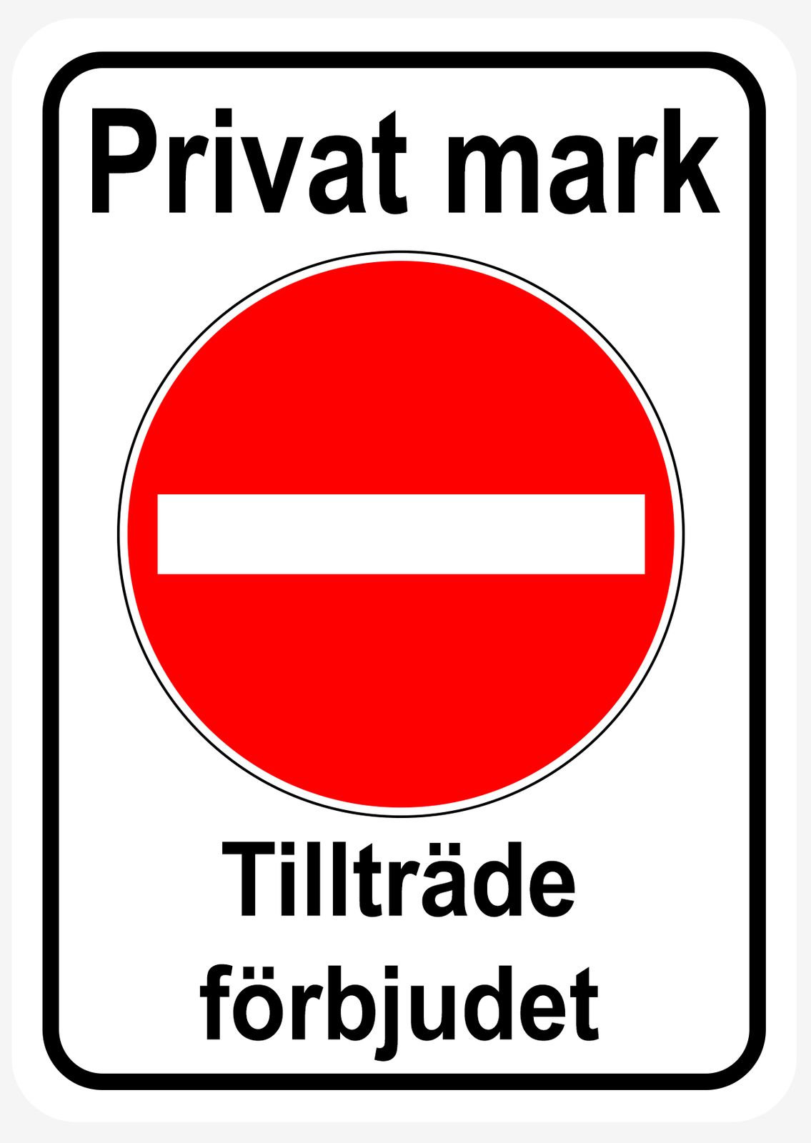 Sticker - Privat mark, Tillträde förbjudet