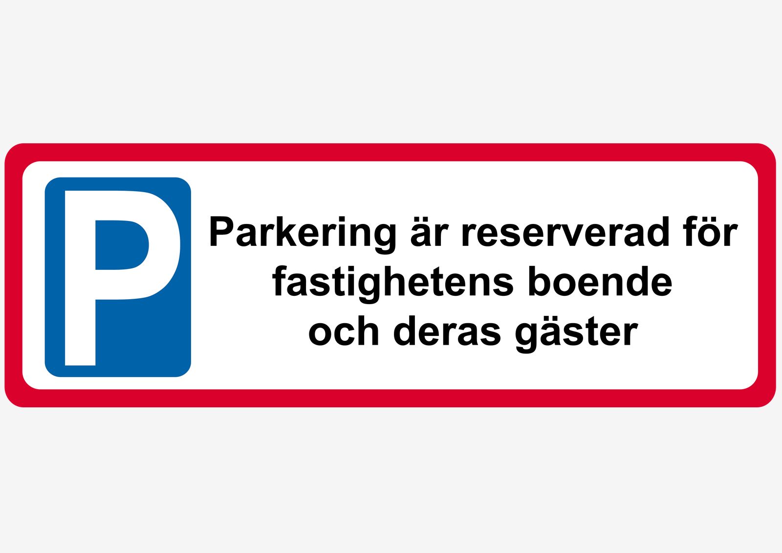 Klistermärke - Parkering Reserverad