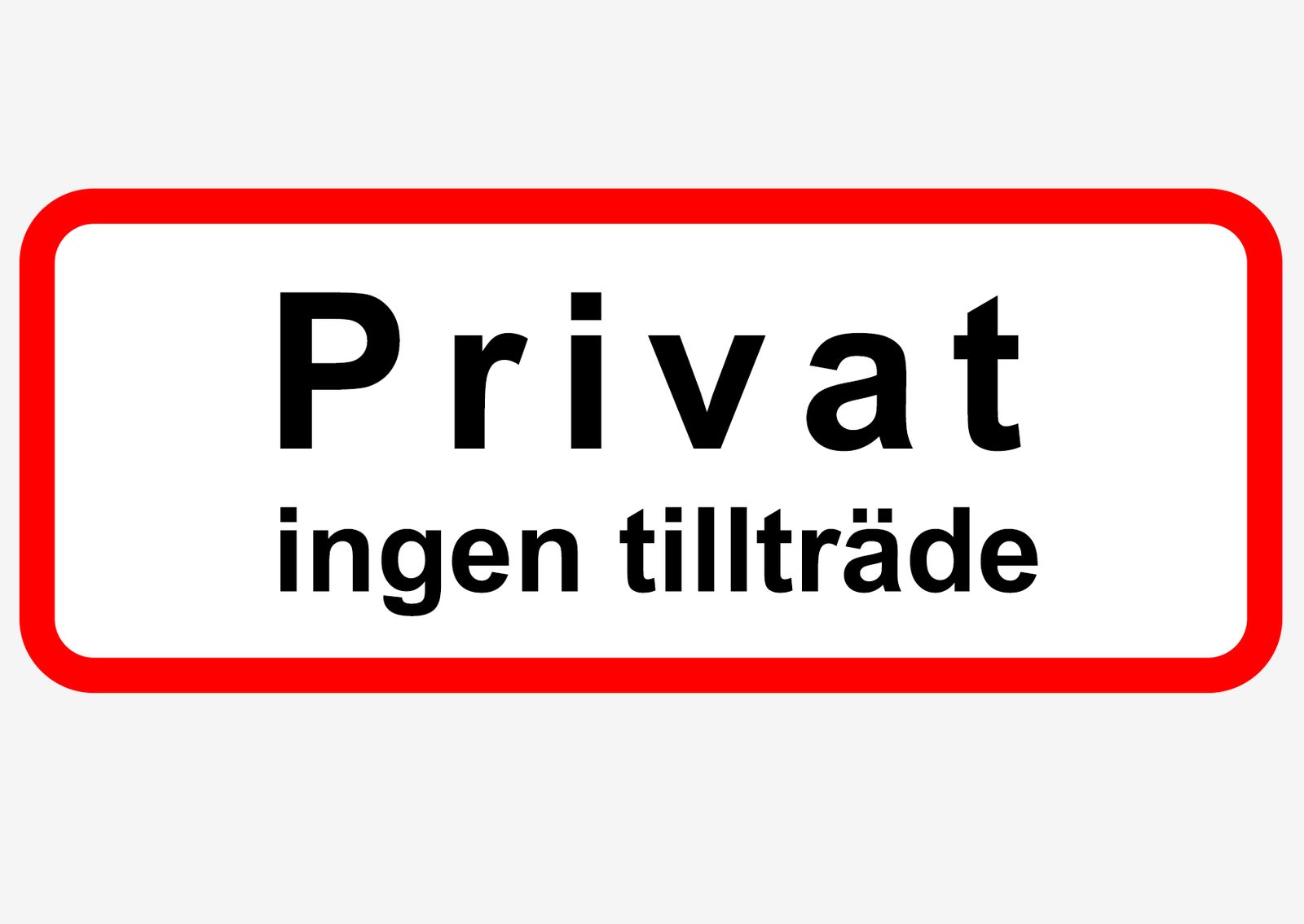 Sticker - Privat ingen tillträde
