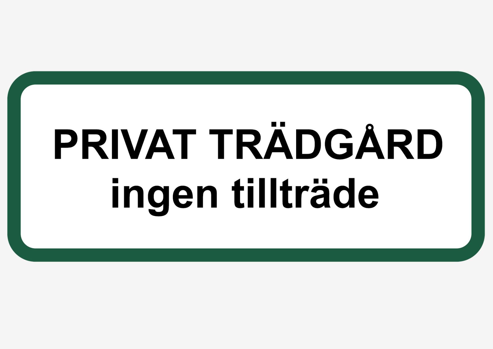 Klistermärke - Privat Trädgård Ingen Tillträde