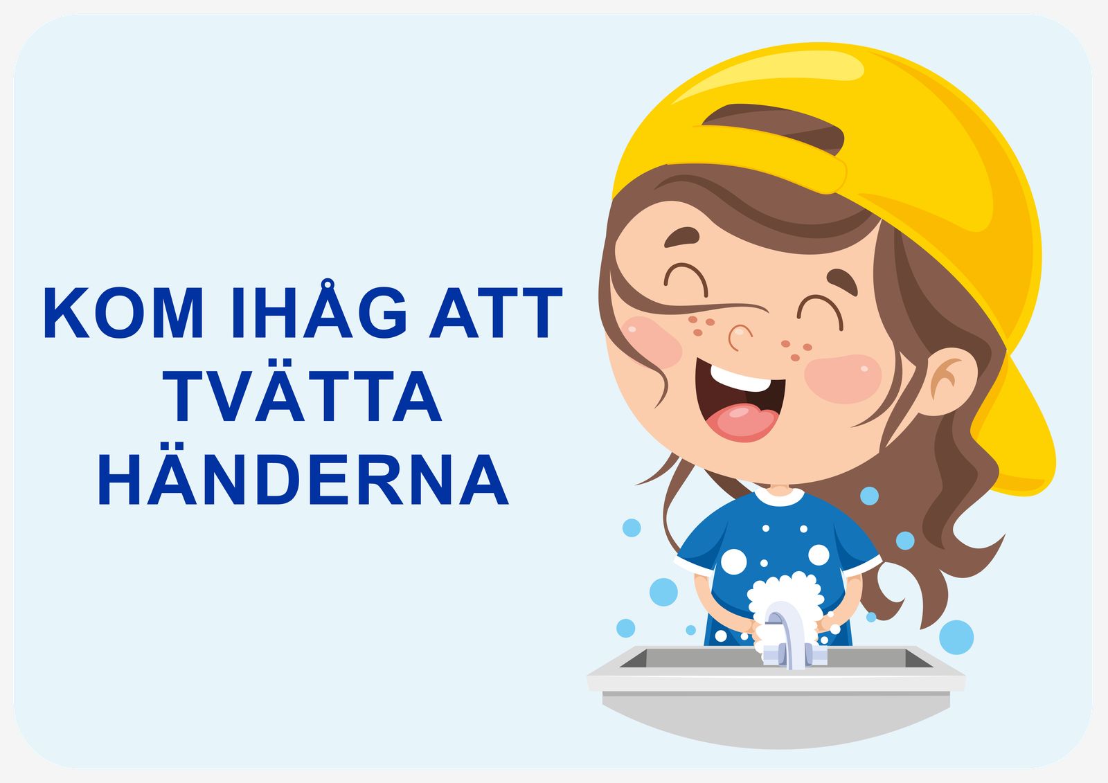 Klistermärke - Kom Ihåg Att Tvätta Händerna