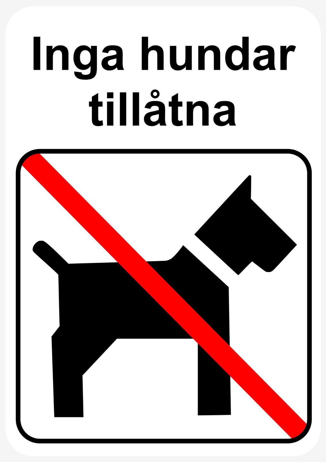 Klistermärke - Inga Hundar Tillåtna