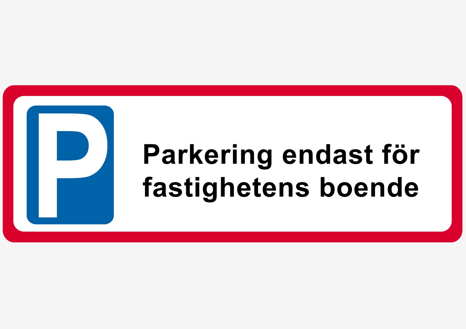 Sticker - Endast Parkering för Boende